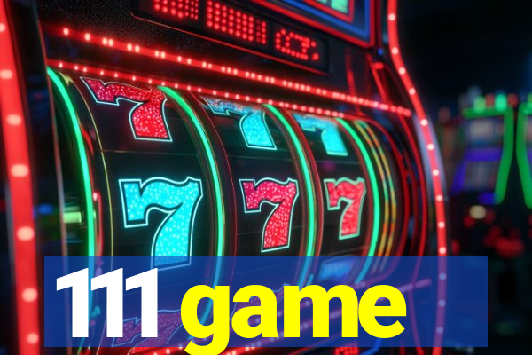 111 game